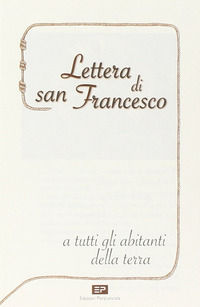9788827002056 - Lettera di san Francesco a tutti gli abitanti della terra