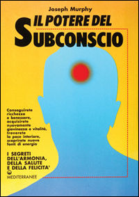 9788827200292 - Il potere del subconscio