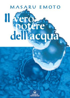 9788827217382 - Il vero potere dell'acqua