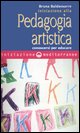 9788827218273 - Iniziazione alla pedagogia artistica