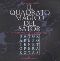 9788827218457 - Il quadrato magico del Sator. Il segreto dei maestri costruttori