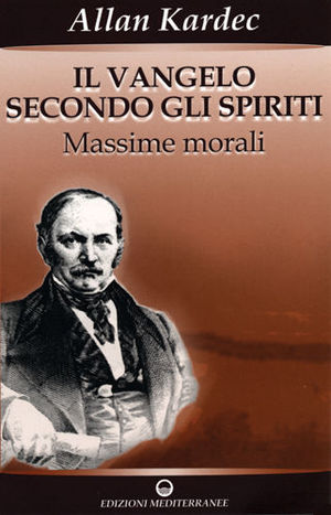 9788827219027 - Il vangelo secondo gli spiriti. Vol. 1