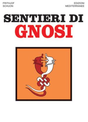 9788827220399 - Sentieri di gnosi
