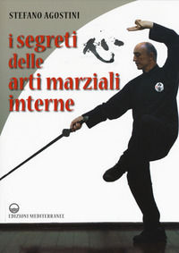 9788827227923 - I segreti delle arti marziali interne