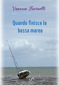 9788827573938 - Quando finisce la bassa marea