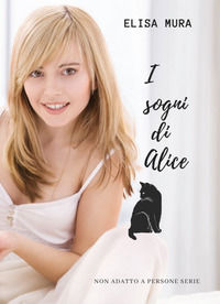 9788827803356 - I sogni di Alice. Non adatto a persone serie