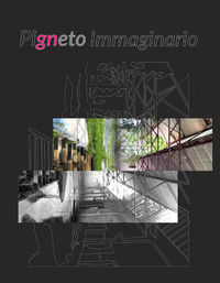 9788827805824 - Pigneto immaginario. Ediz. illustrata