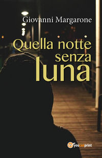 9788827812761 - Quella notte senza luna