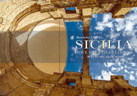 9788827817933 - Sicilia. Dove mirano gli occhi. Ediz. illustrata