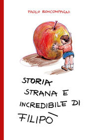 9788827819968 - Storia strana e incredibile di Filipò