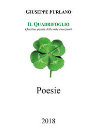 9788827826362 - Il quadrifoglio. Quattro petali delle mie emozioni