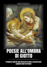 9788827833919 - Poesie all'ombra di Giotto