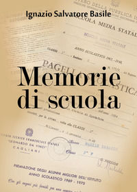 9788827845486 - Memorie di scuola