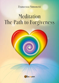 9788827850213 - Meditation. The path to forgiveness