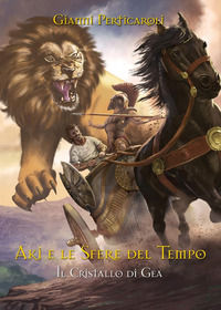 9788827852644 - Il cristallo di Gea. Aki e le sfere del tempo