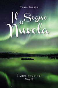 9788827864951 - Il sogno di una nuvola. Vol. 2: I miei pensieri