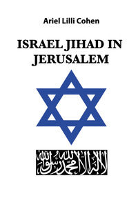 9788827868157 - Israel Jihad in Jerusalem. Ediz. italiana
