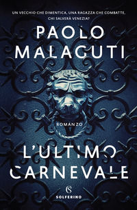 9788828201847 - L'ultimo carnevale