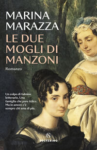 9788828210313 - Le due mogli di Manzoni