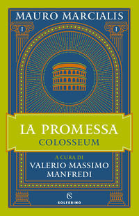 9788828214441 - La promessa. Colosseum. Vol. 1