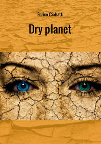9788828329619 - Dry planet. Ediz. italiana