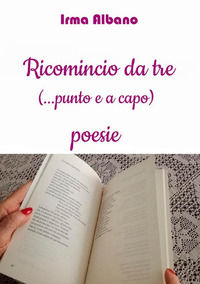 9788828337874 - Ricomincio da tre (...punto e a capo)
