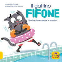 9788828503521 - Il gattino fifone. Una favola per gestire le emozioni. Ediz. a colori