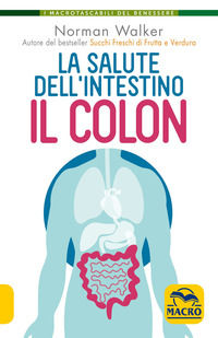 9788828505457 - La salute dell'intestino. Il colon
