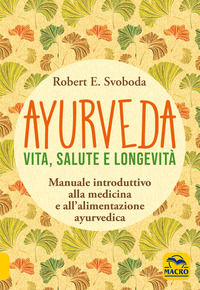 9788828526759 - Ayurveda. Vita, salute e longevità