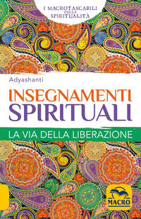 9788828537892 - Insegnamenti spirituali. La via della liberazione
