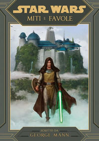 9788828708407 - Miti e favole. Star Wars