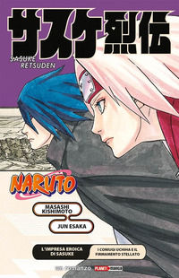 9788828761921 - L'impresa eroica di Sasuke. I coniugi Uchiha e il firmamento stellato. Naruto