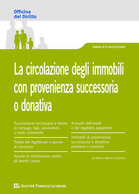9788828806479 - La circolazione degli immobili con provenienza successoria o donativa