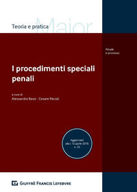 9788828809562 - I procedimenti speciali penali e la sospensione del procedimento con messa alla prova
