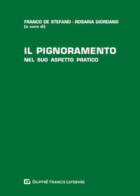 9788828810612 - Il pignoramento nel suo aspetto pratico