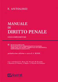 9788828832775 - Manuale di diritto penale. Vol. 2: Reati fallimentari. Reati ed illeciti amministrativi in materia tributaria, di lavoro