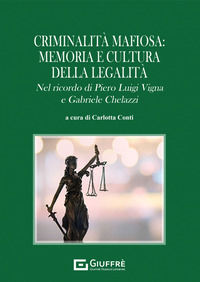 9788828843498 - Criminalità mafiosa: memoria e cultura della legalità