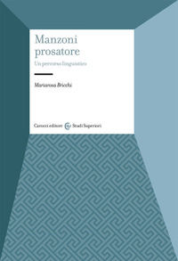 9788829005208 - Manzoni prosatore. Un percorso linguistico