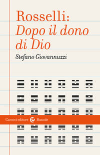 9788829021321 - Rosselli: «Dopo il dono di Dio»