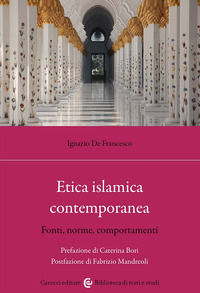 9788829023172 - Etica islamica contemporanea. Fonti, norme, comportamenti
