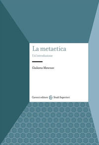 9788829024025 - La metaetica. Un'introduzione
