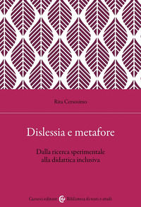 9788829027613 - Dislessia e metafore. Dalla ricerca sperimentale alla didattica inclusiva