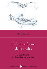 9788829031856 - Culture e forme della civiltà. Una riflessione tra filosofia e antropologia