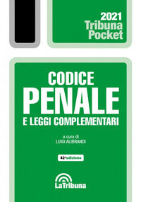 9788829107186 - Codice penale e leggi complementari