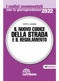 9788829108534 - Il nuovo codice della strada e il regolamento. Il prontuario delle infrazioni. Con App Tribunacodici