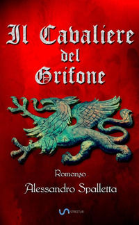 9788829511631 - Il cavaliere del grifone. La saga del grifone