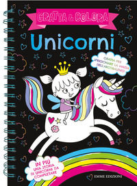 9788829601738 - Unicorni. Gratta & colora. Ediz. a spirale