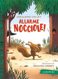 9788829602865 - Allarme nocciole! Ediz. a colori