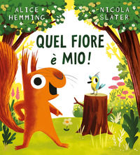 9788829603473 - Quel fiore è mio! Ediz. a colori