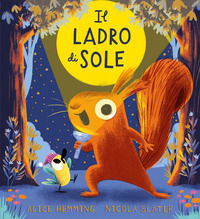 9788829606863 - Il ladro di sole. Ediz. a colori